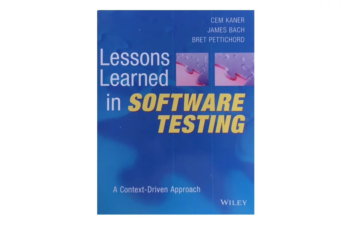 Lessons Learned in Software Testing: A Context-Driven Approach