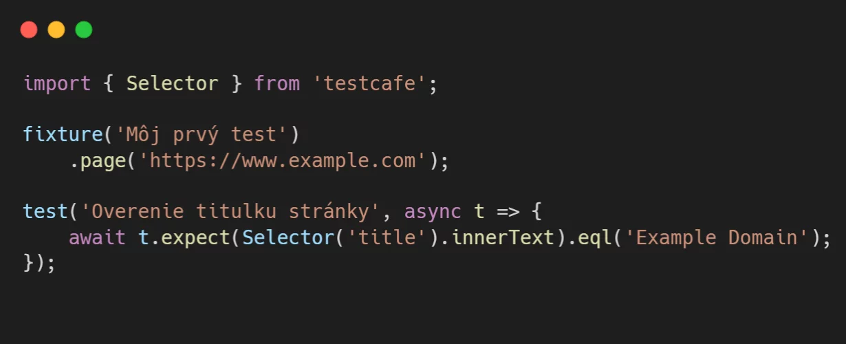 Príklad jednoduchého testovacieho skriptu