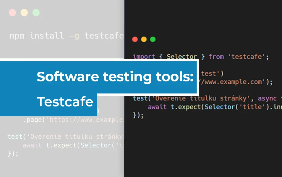 Testcafe framework je nástroj na automatizované testovanie aplikácií, podporujúci cross-browser testing.